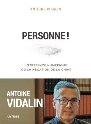 Personne ! : l'existence numérique ou la négation de la chair