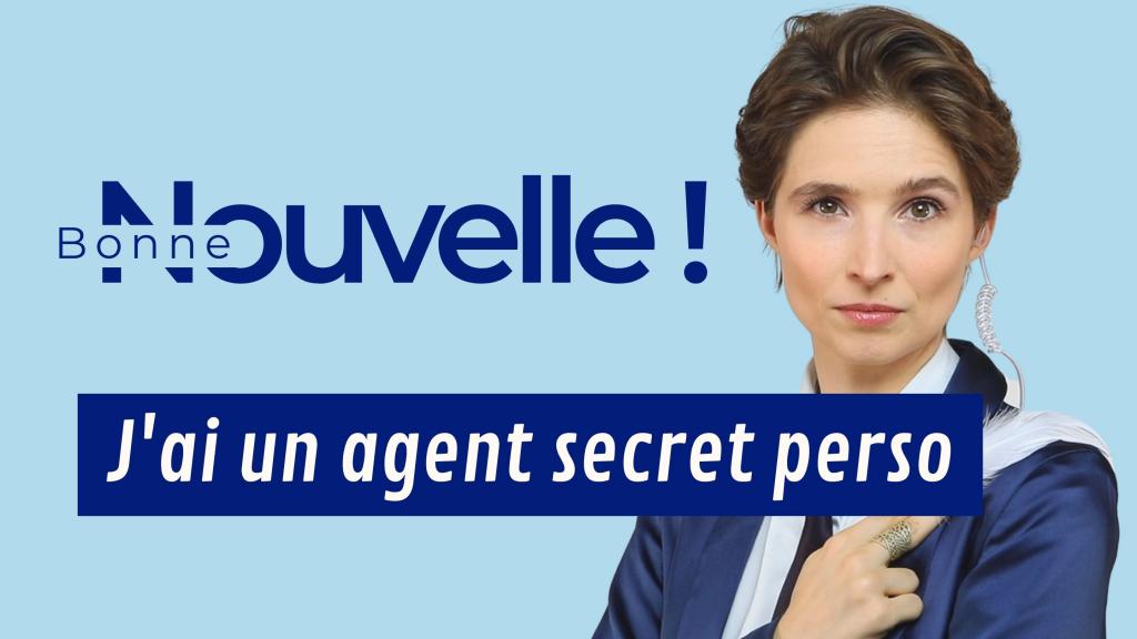 J’ai un agent secret perso