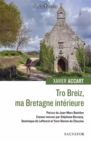 Tro Breiz, ma Bretagne intérieure