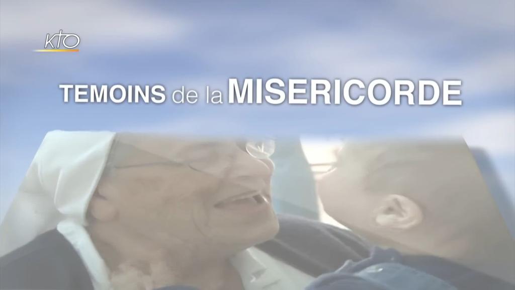 Témoins de la Miséricorde