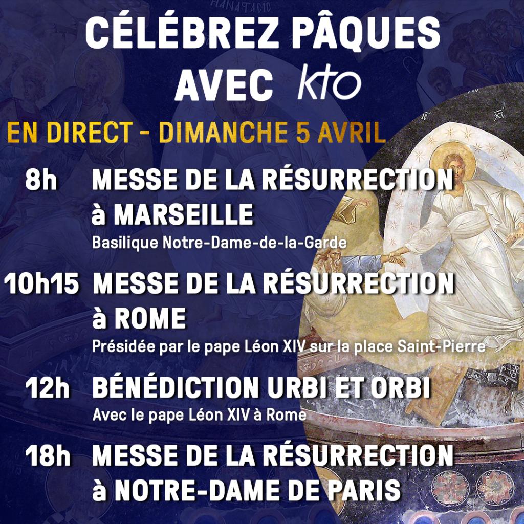 Pâques 2026 : célébrer la Résurrection du Christ avec KTO