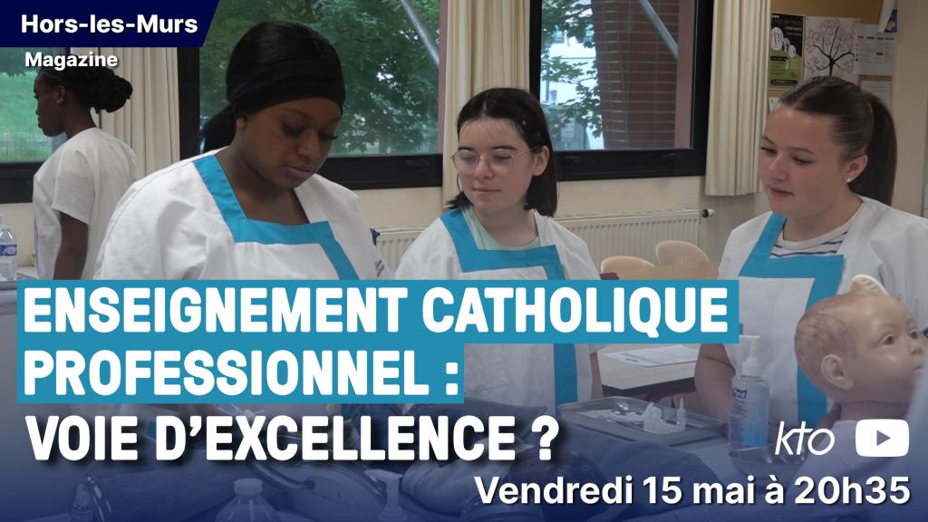 https://www.ktotv.com/video/00458445/enseignement-catholique-professionnel-voie-dexcellence
