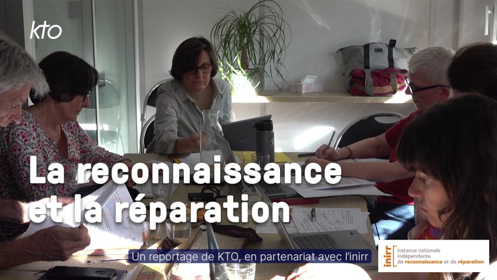 https://www.ktotv.com/video/00462338/la-reconnaissance-et-la-reparation-reportage-kto-inirr