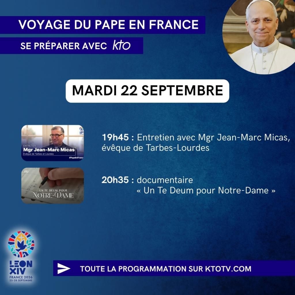 Pape en France : programmation du 22 septembre 2026