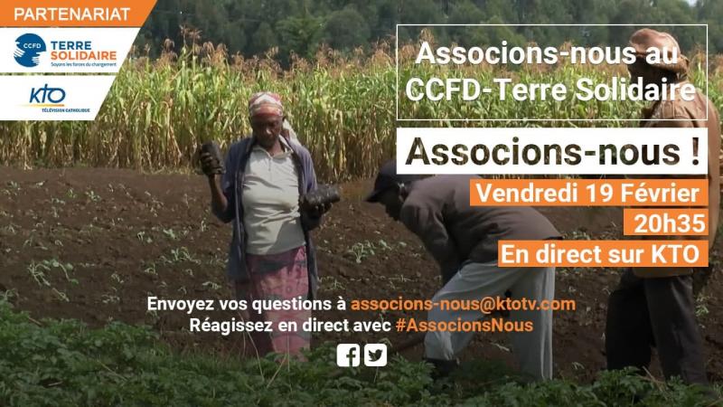 Associons-nous au CCFD-Terre Solidaire