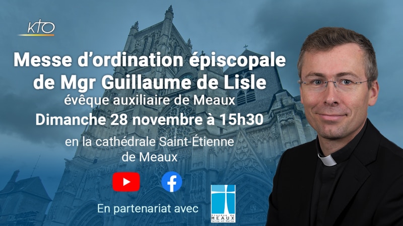 Ordination épiscopale de Mgr Guillaume de Lisle ce dimanche 28 novembre