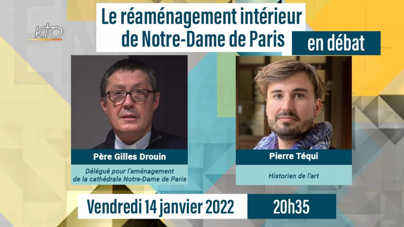 Le réaménagement intérieur de Notre-Dame de Paris, en débat