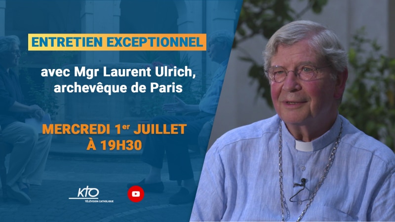 Entretien exceptionnel avec Mgr Laurent Ulrich, archevêque de Paris