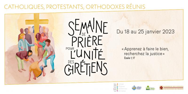 La Semaine de prière pour l'unité des chrétiens du 18 au 25 janvier 2023