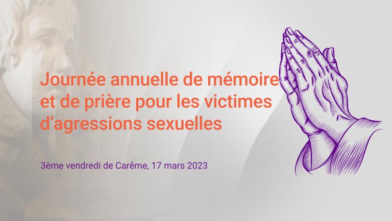 Journée de mémoire et de prière pour les victimes d'agressions sexuelles
