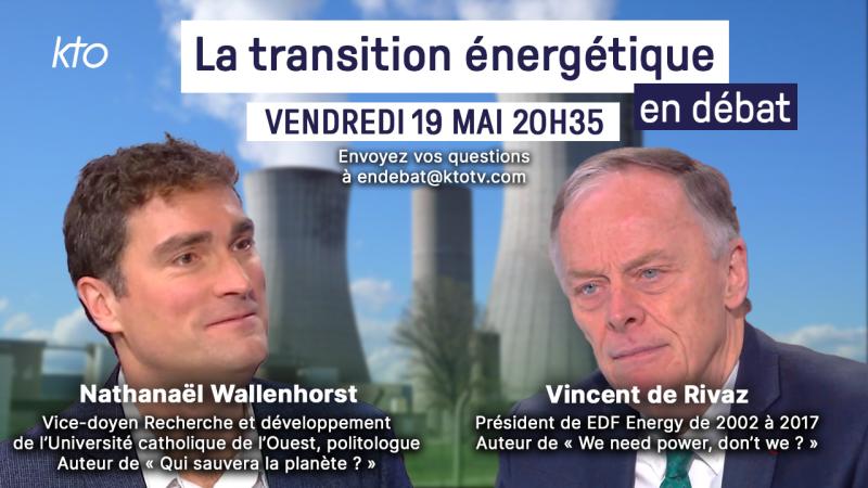 La transition énergétique, en débat