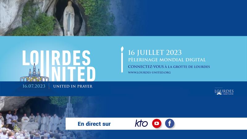 Lourdes United : du monde entier, goûtez à la grâce de Lourdes !