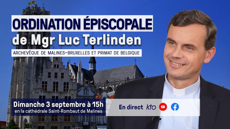 Messe d’ordination épiscopale de Mgr Luc Terlinden, archevêque de Malines-Bruxelles et nouveau primat de Belgique