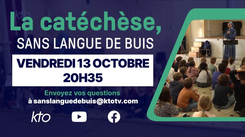 La catéchèse, sans langue de buis