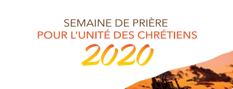 Semaine de prière pour l'Unité des chrétiens