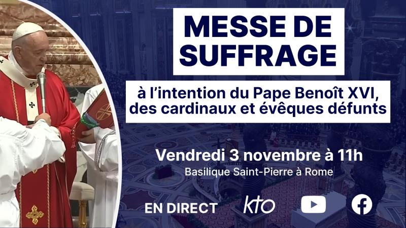 Messe de suffrage à l'intention de Benoît XVI, des cardinaux et des évêques défunts