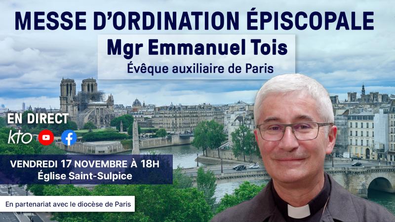 Ordination épiscopale de Mgr Tois, évêque auxiliaire de Paris