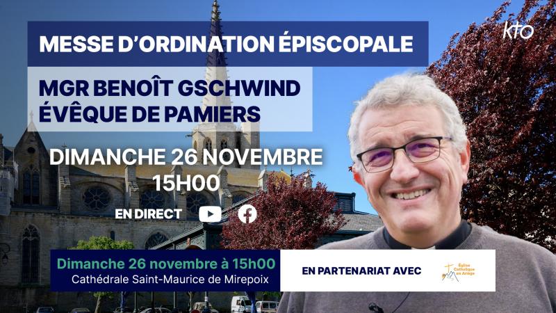 Messe d'ordination épiscopale de Mgr Benoît Gschwind, évêque de Pamiers