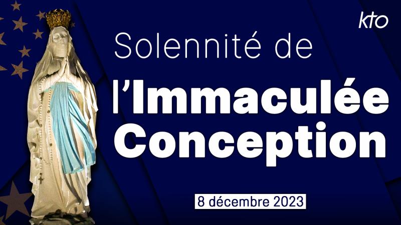 8 décembre : fêtez l'Immaculée Conception avec KTO !