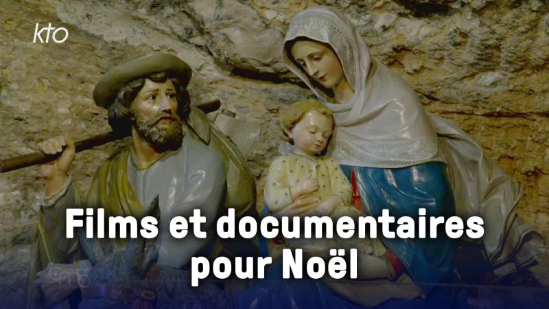 Les films et documentaires de KTO pour Noël