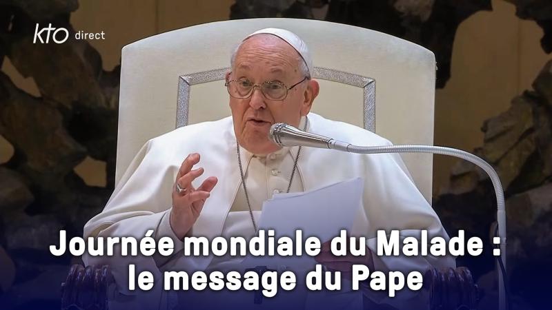 Journée mondiale du Malade : le Pape adresse un message aux malades