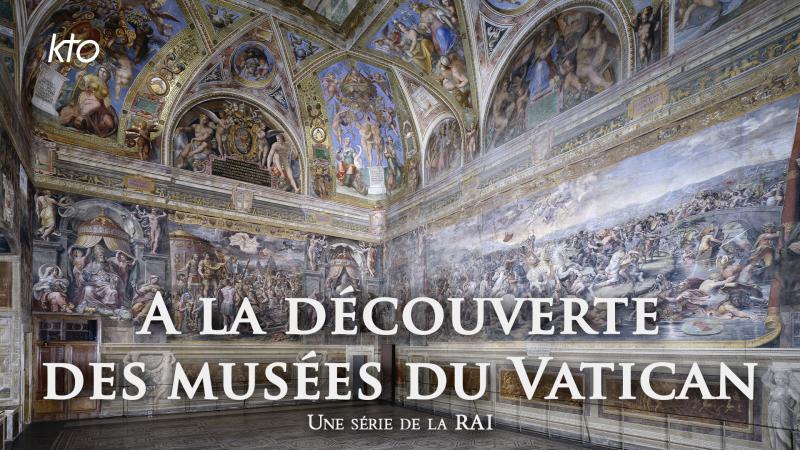 À la découverte des musées du Vatican, une série documentaire sur KTO