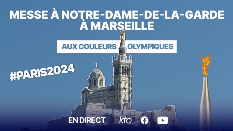 Flamme Olympique à Marseille : Messe à Notre-Dame-de-la-Garde