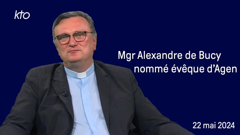 Mgr Alexandre de Bucy nommé évêque d'Agen par le pape François