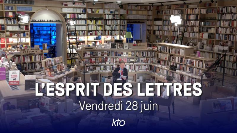 L’Esprit des Lettres de juin 2024 : Jérôme Alexandre, Haïm Korsia, Fabrice Hadjadj