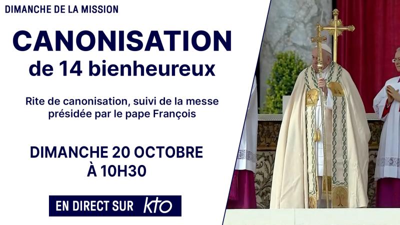 Messe de canonisation de 14 bienheureux, le 20 octobre en direct sur KTO