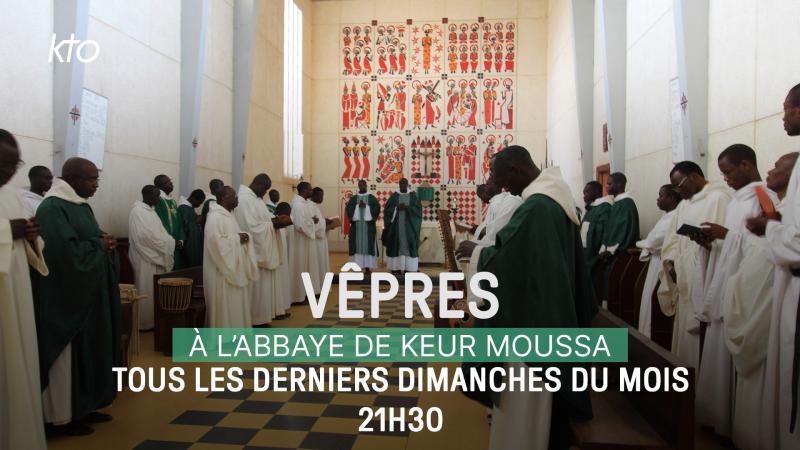 Les vêpres depuis Keur Moussa sur KTO, dimanche 30 novembre