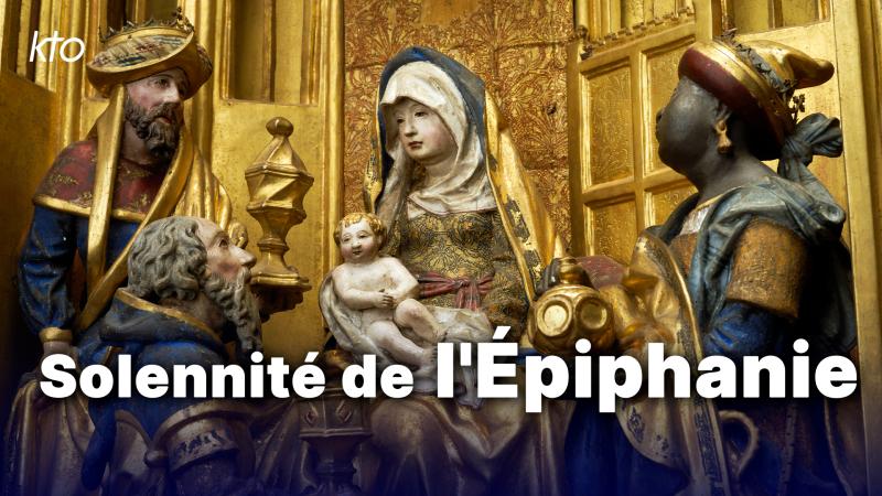 Épiphanie 2025 : La messe de la solennité en direct de Rome sur KTO