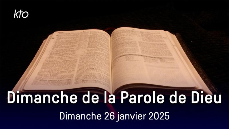 Célébrons la Parole de Dieu ce dimanche 26 janvier