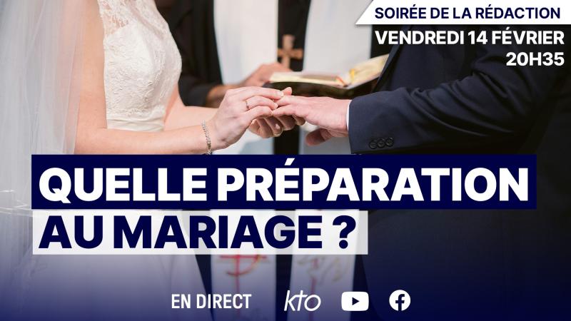 Quelle préparation au mariage ?