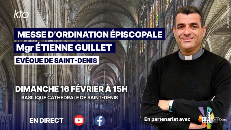 Messe d’ordination épiscopale de Mgr Étienne Guillet, évêque de Saint-Denis