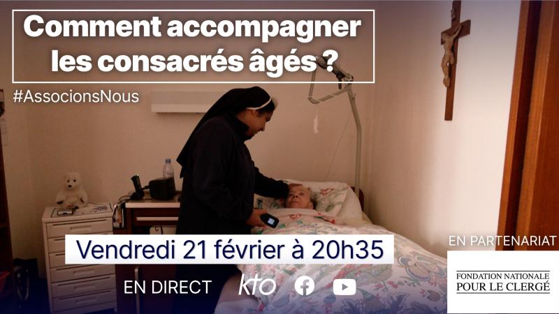 Comment accompagner les consacrés âgés ? : Associons-nous à la Fondation Nationale pour le Clergé