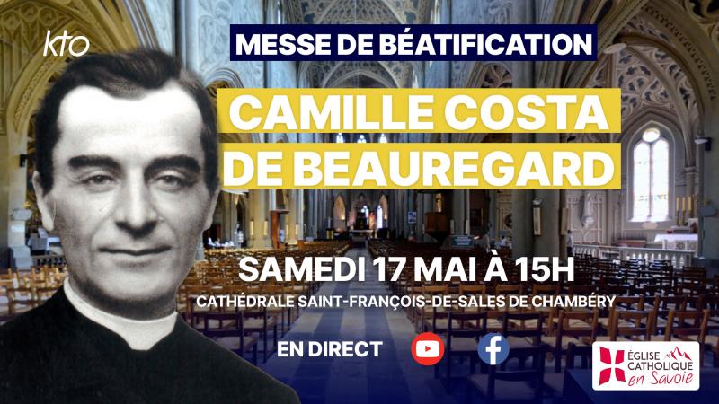 Béatification de Camille Costa de Beauregard, en direct sur KTO