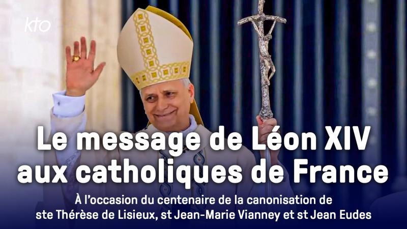 Léon XIV s'adresse aux catholiques de France