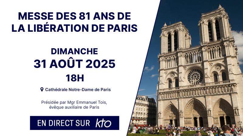 Messe des 81 ans de la Libération de Paris, dimanche 31 août 2025 à 18 heures
