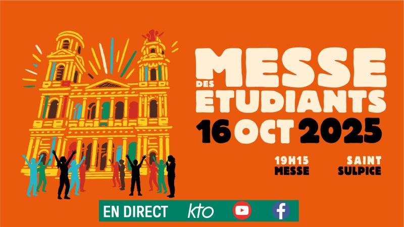 Messe des étudiants d'Île-de-France 2025, jeudi 16 octobre en direct sur KTO