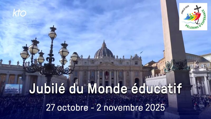 Jubilé du Monde éducatif : la programmation de KTO