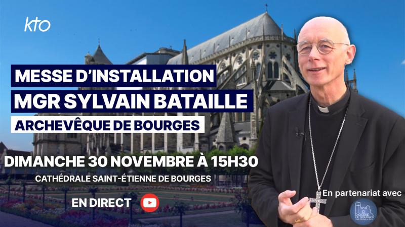 Messe d’installation de Mgr Sylvain Bataille, archevêque de Bourges