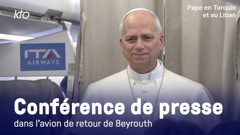 La conférence de presse du Pape de retour de son voyage en Turquie et au Liban