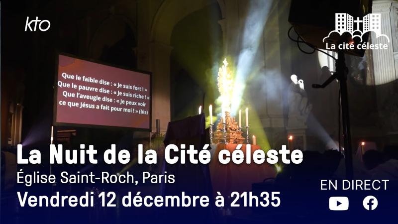 La Nuit de la Cité céleste en direct sur KTO