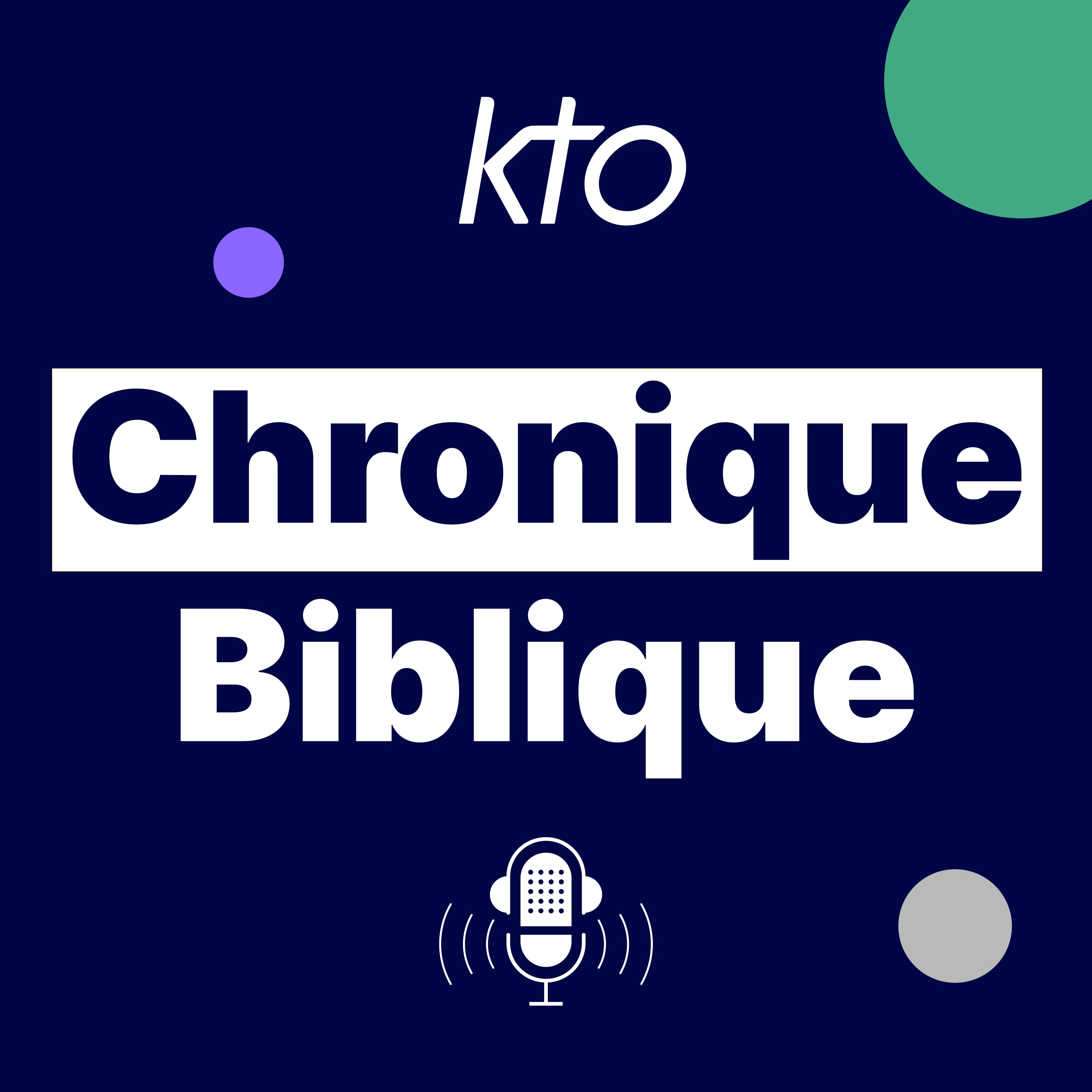 KTOTV / Chroniques Bibliques