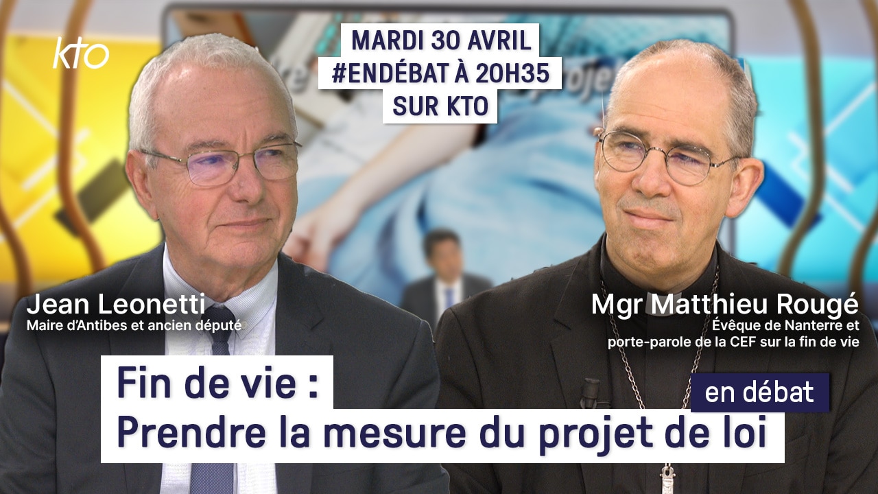Fin de vie : prendre la mesure du projet de loi, en débat — KTOTV